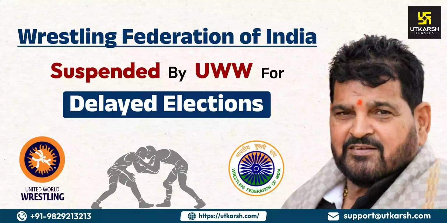 Wrestling Federation Of India Suspended By UWW for Delayed Elections