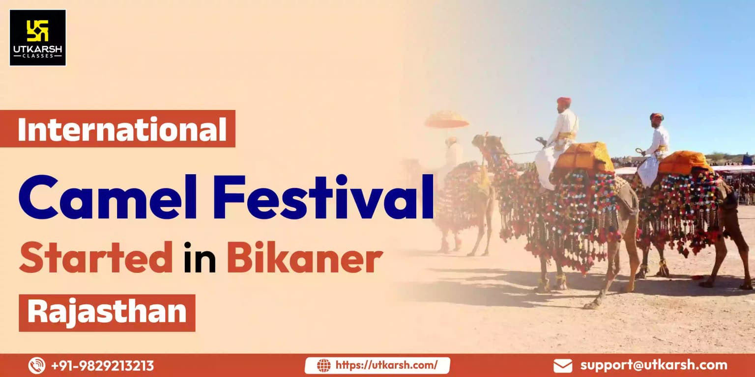 International Camel Festival Started in Bikaner, Rajasthan