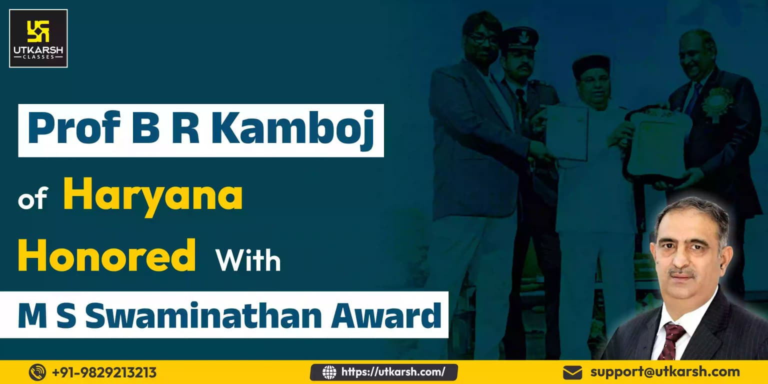 Prof. B R Kamboj Of Haryana Honoured With MS Swaminathan Award
