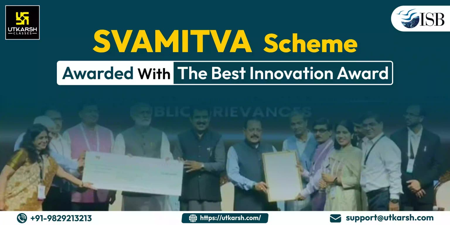 ‘SVAMITVA Scheme’: Awarded With The Best Innovation Award