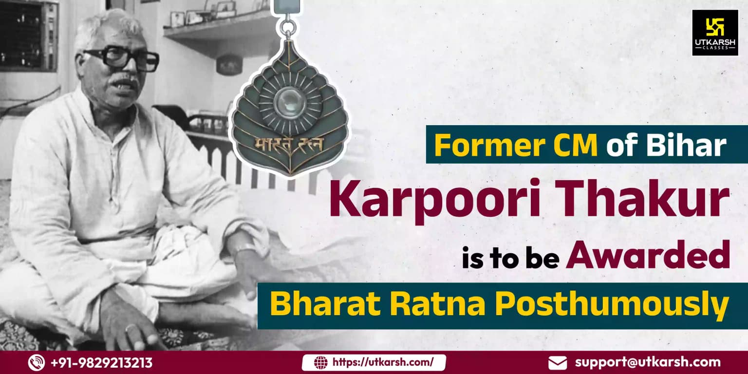 Former CM of Bihar Karpoori Thakur is to be Awarded Bharat Ratna Posthumously