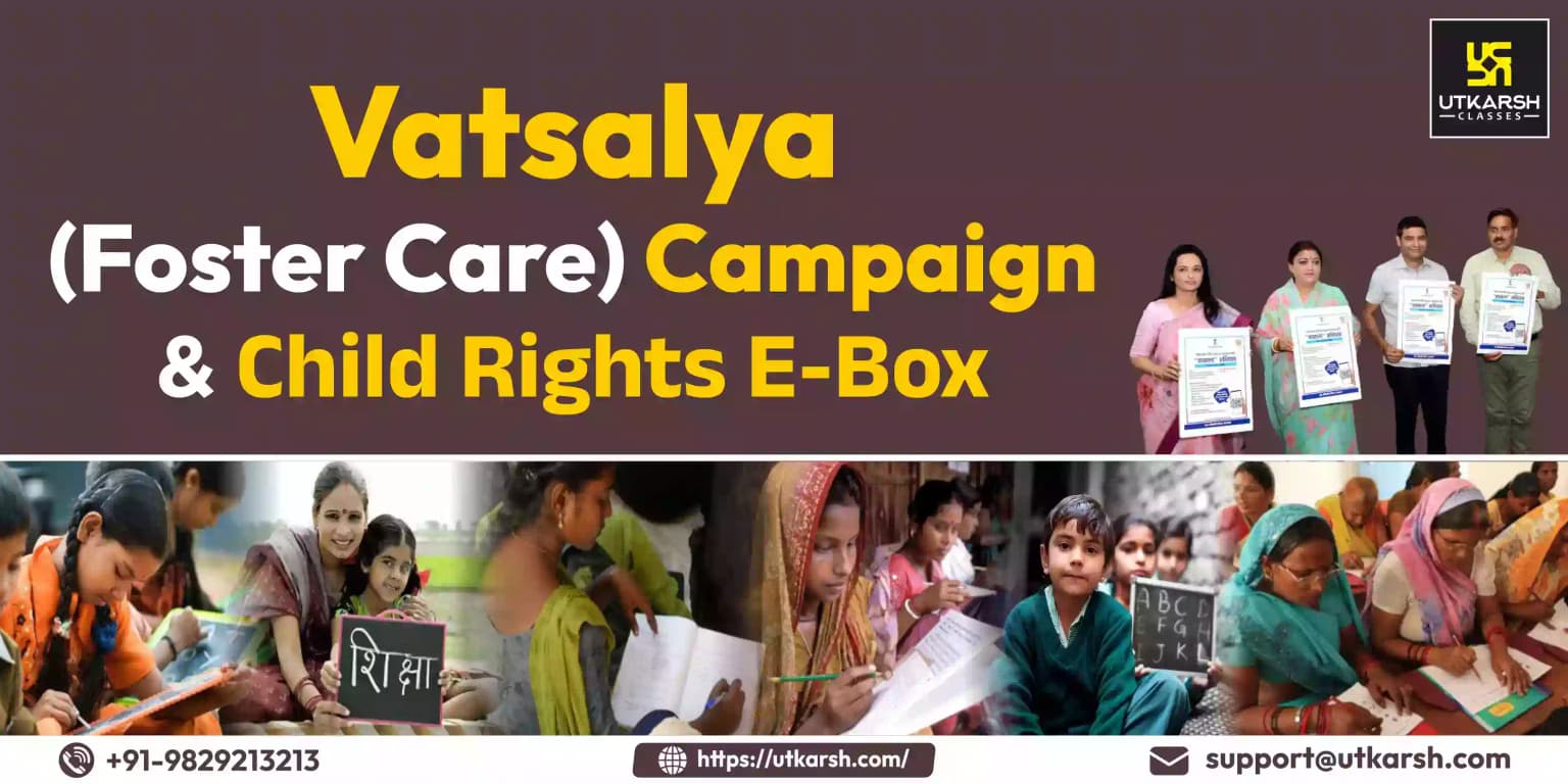 Vatsalya (Foster Care) Campaign and Child Rights e-Box