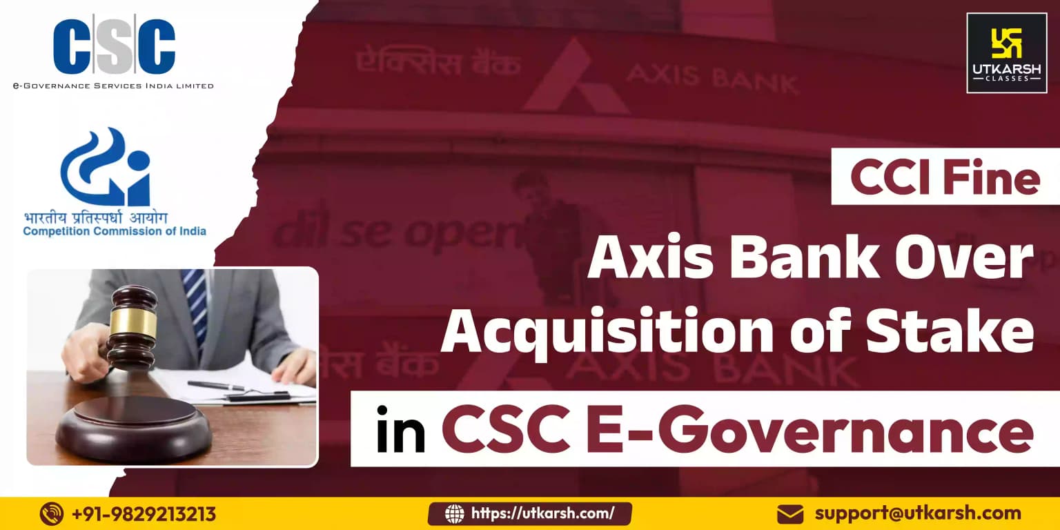 CCI fine Axis Bank over acquisition of stake in CSC e-Governance