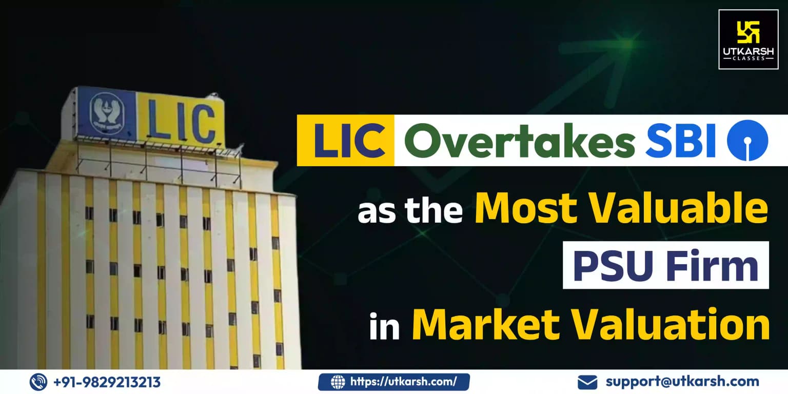 LIC overtakes SBI as the most valuable PSU firm in market valuation