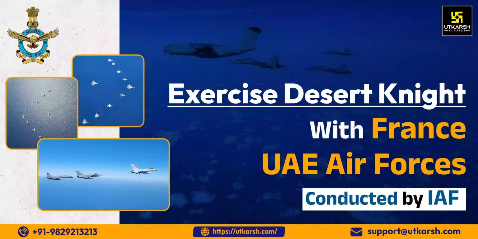 Exercise Desert Knight with France, UAE Air Forces Conducted by IAF