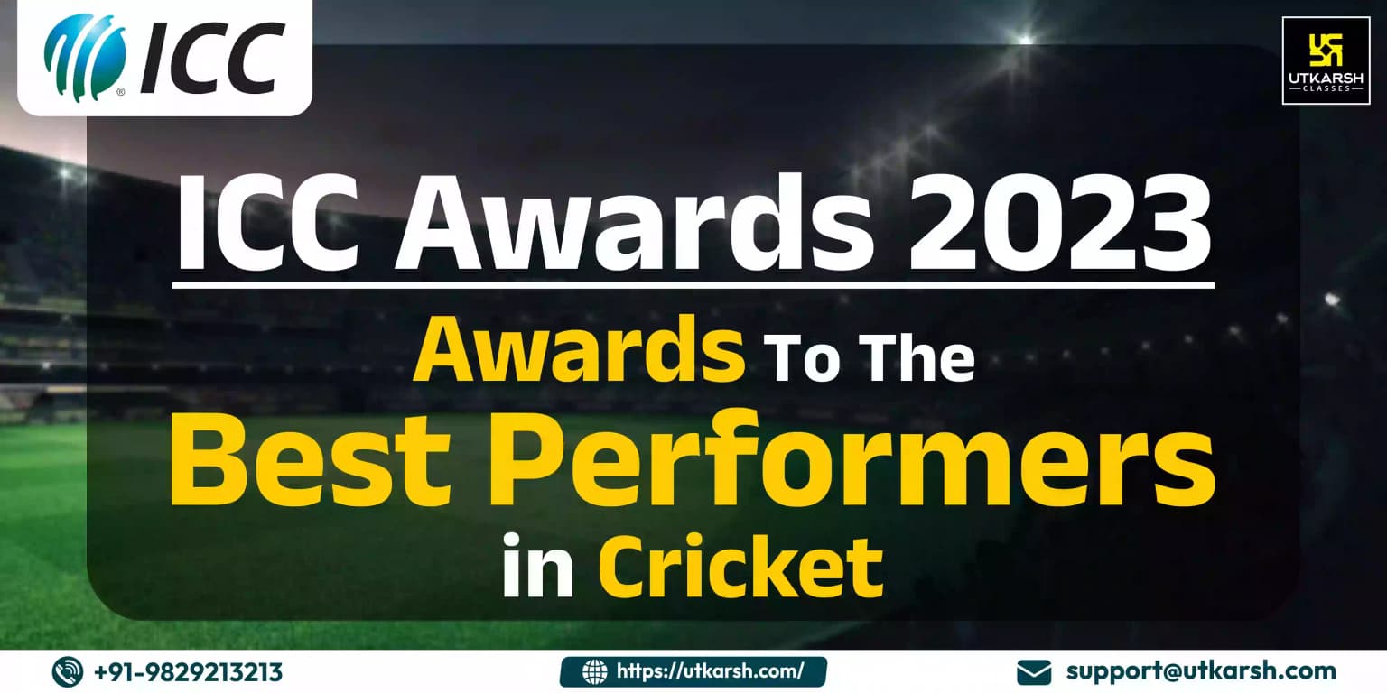 ICC Awards 2023: Awards to the Best Performers in Cricket