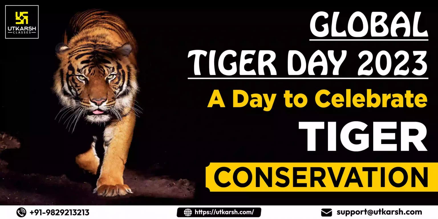 Global Tiger Day 2023: A Day to Celebrate Tiger Conservation