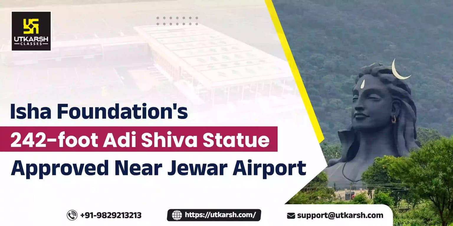 Isha Foundation's 242-foot Adi Shiva Statue Approved Near Jewar Airport