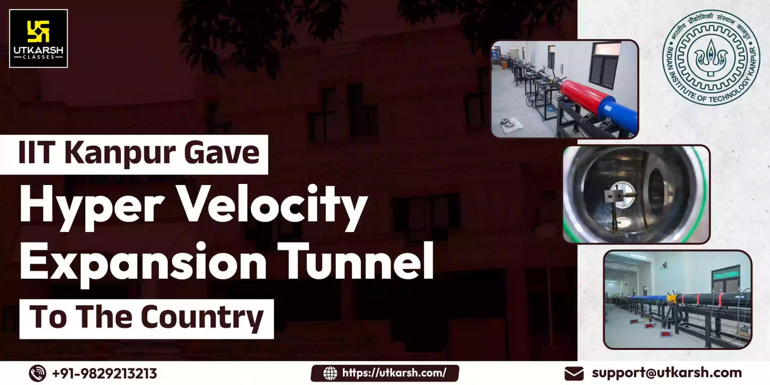IIT Kanpur gave Hyper Velocity Expansion Tunnel to the Country