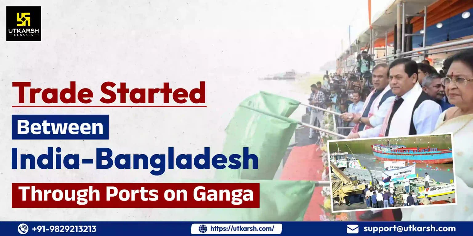 Trade Started between India-Bangladesh through Ports on Ganga