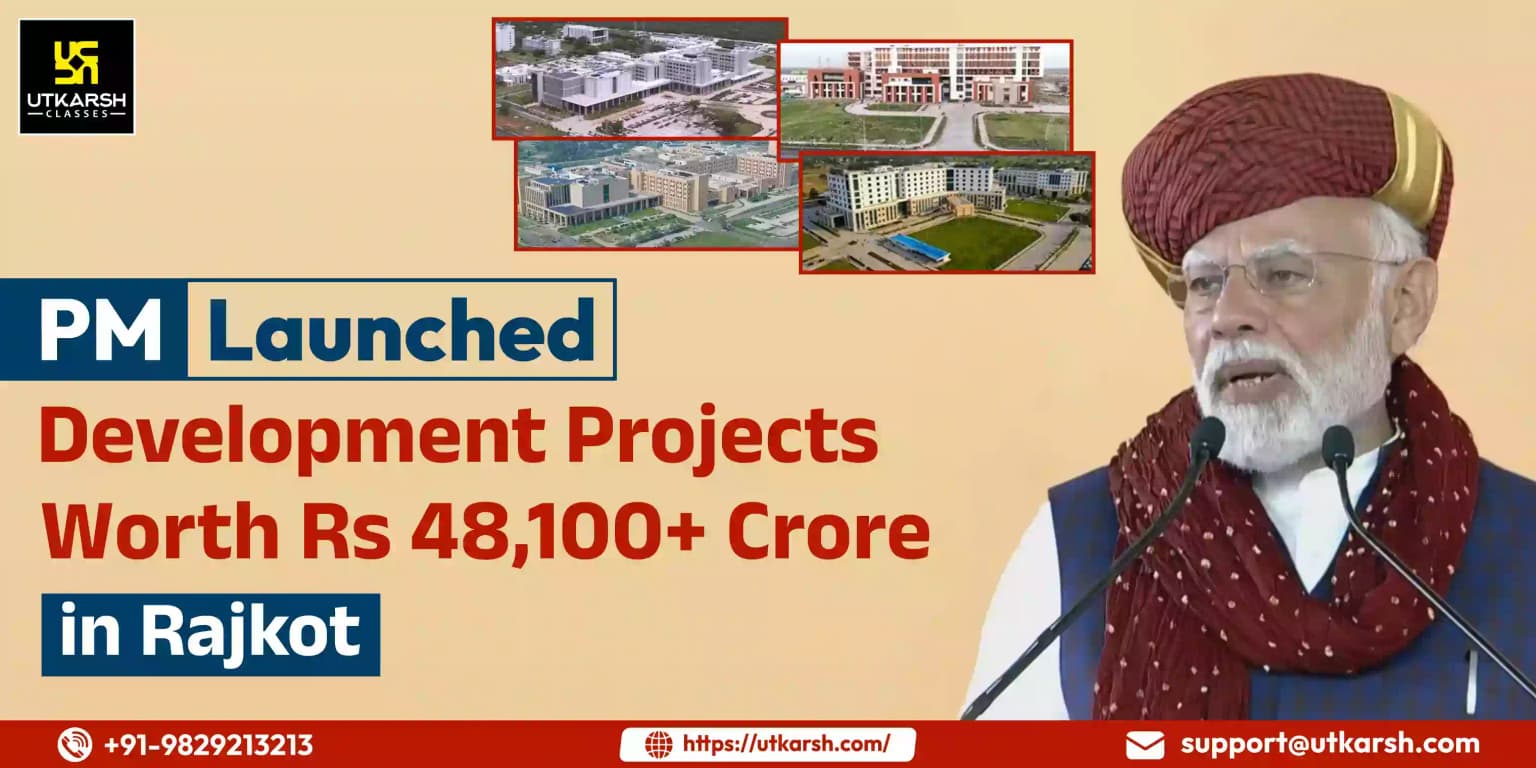 PM launched development projects worth Rs 48,100+ crore in Rajkot
