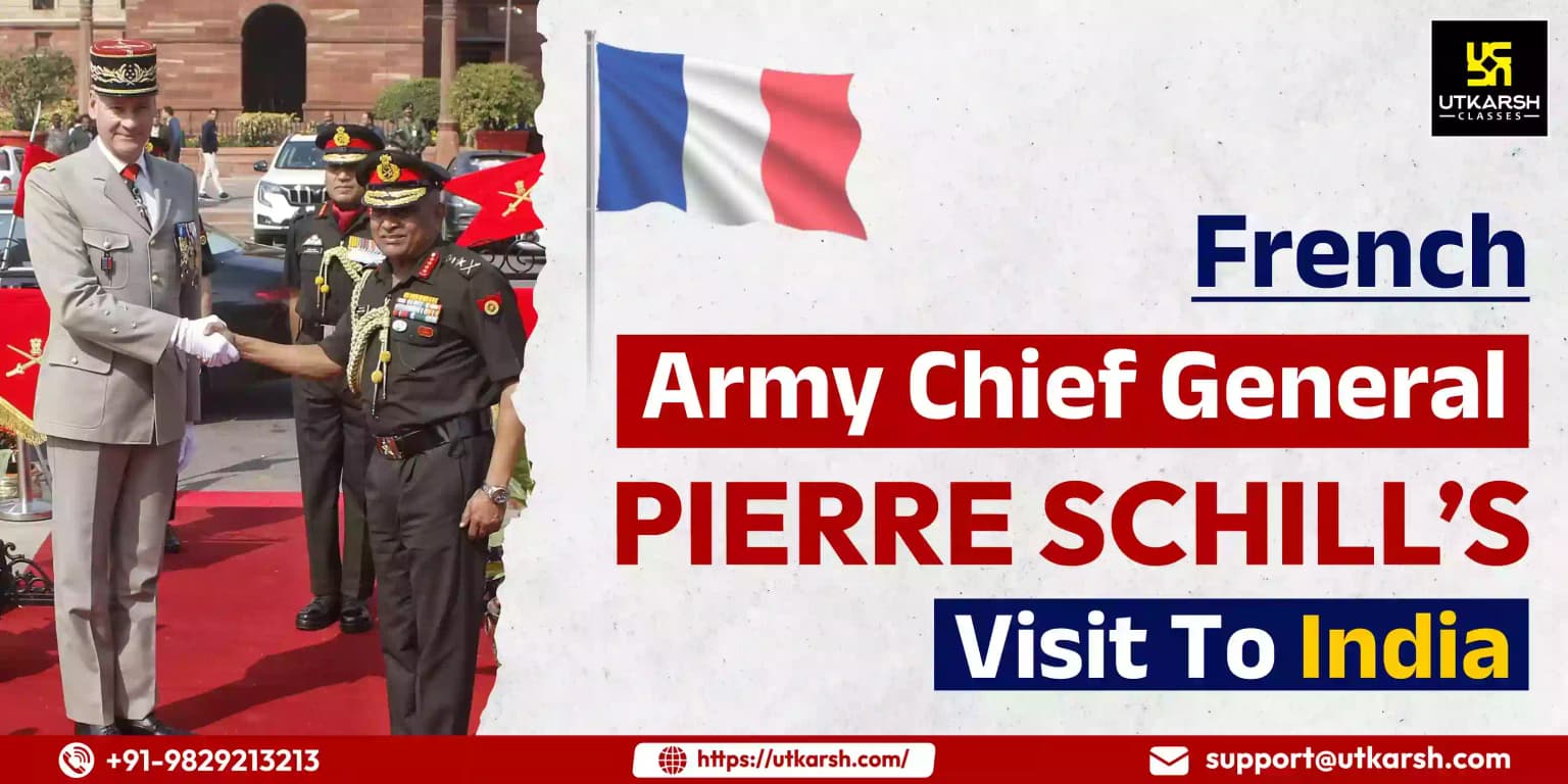 French Army Chief General Pierre Schill's visit to India