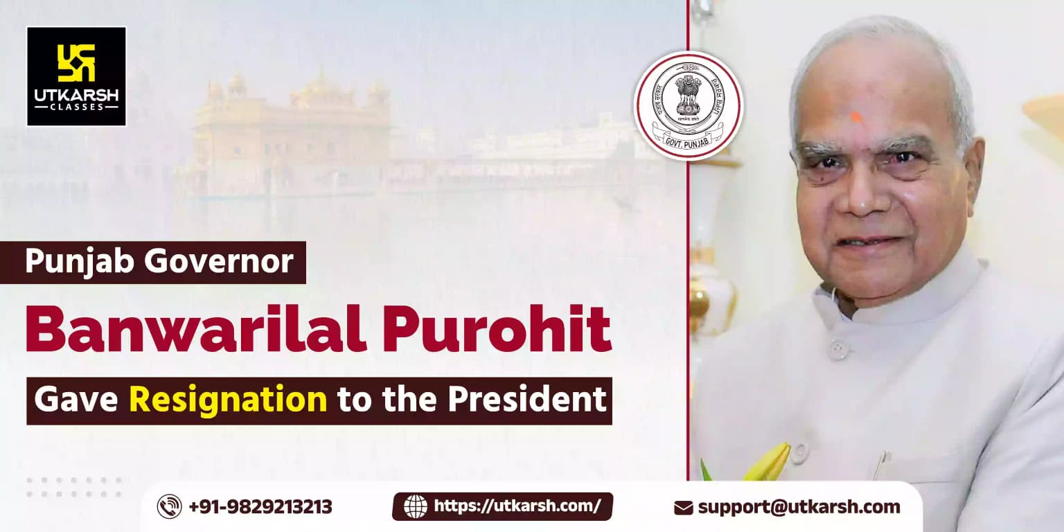 Punjab Governor Banwarilal Purohit Gave Resignation to the President