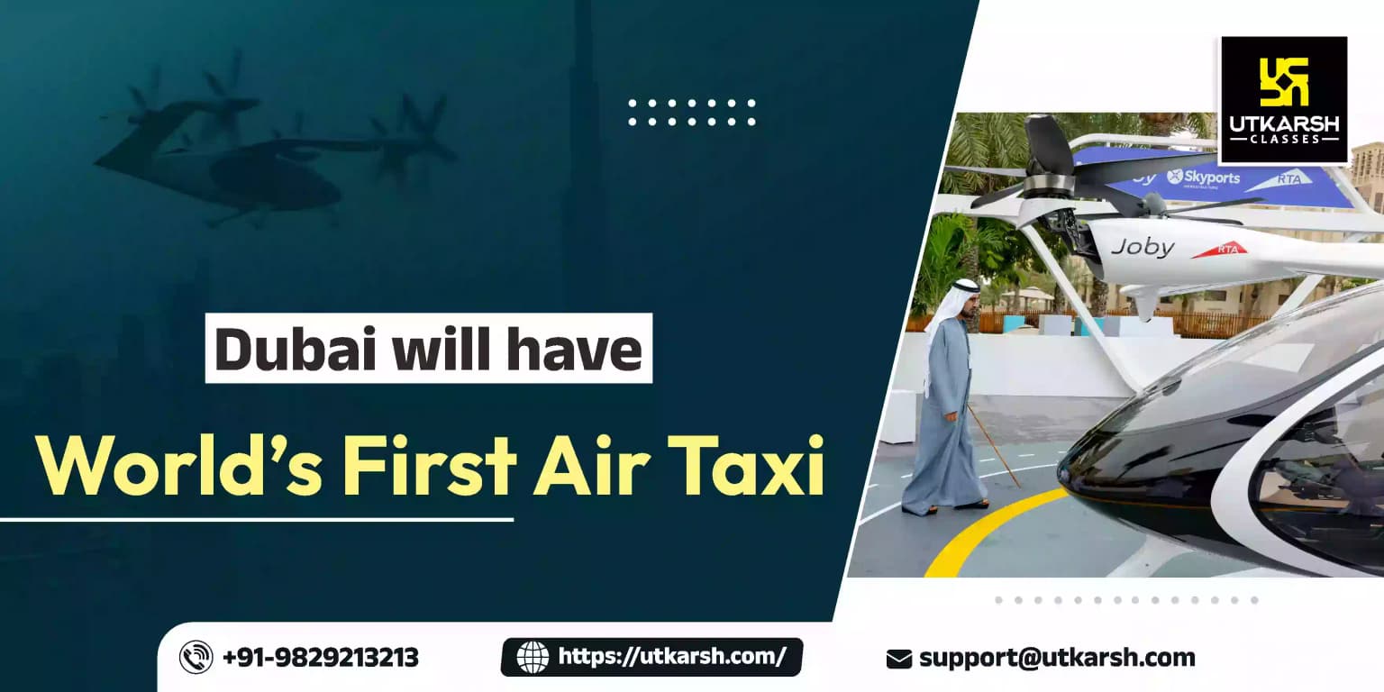 Dubai will have World’s First Air Taxi