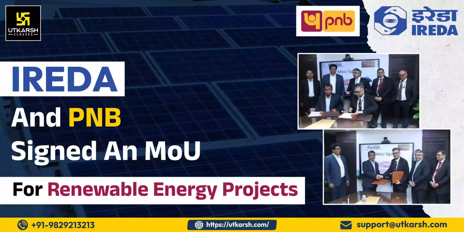 IREDA and PNB Signed an MoU for Renewable Energy Projects