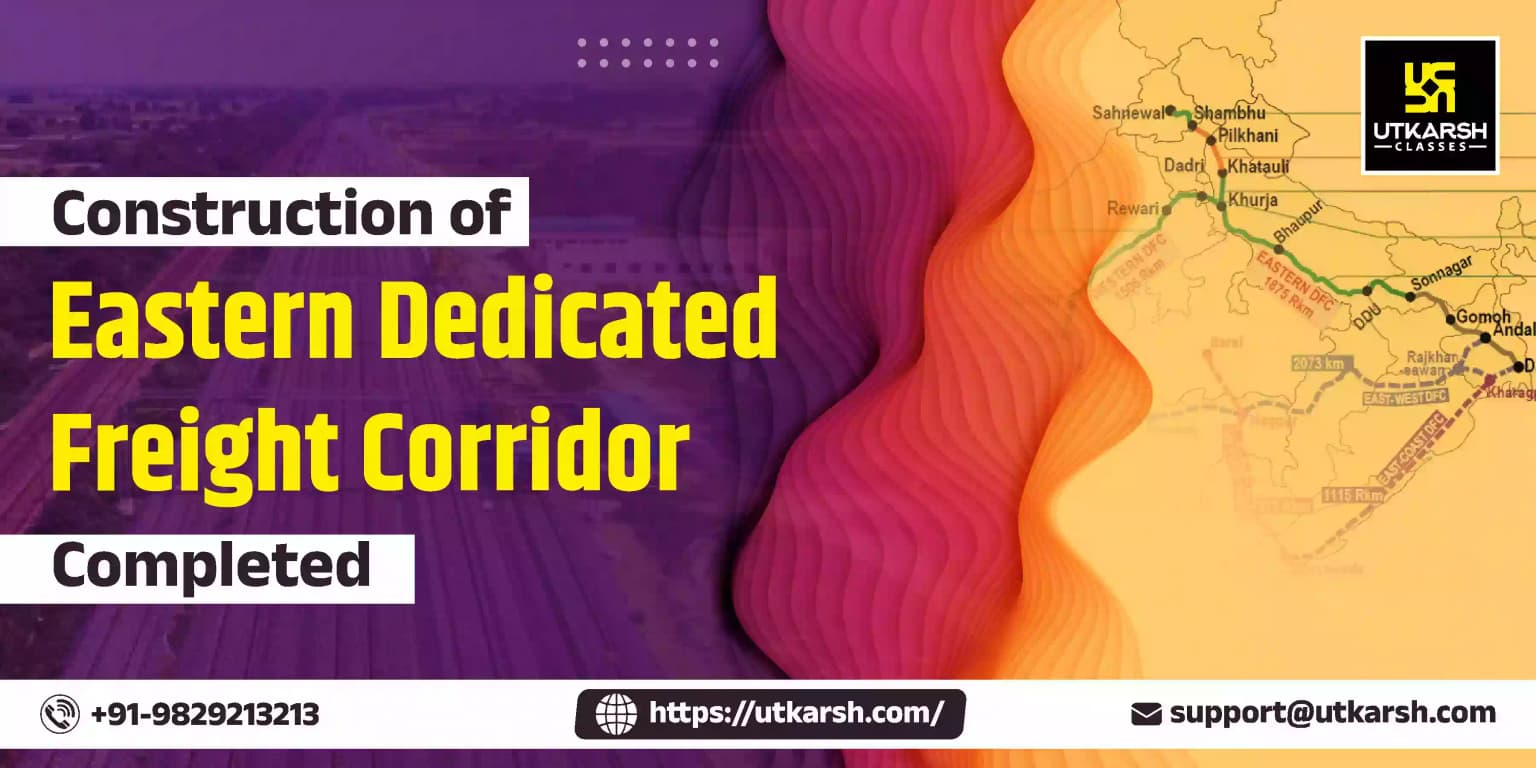 Construction of Eastern Dedicated Freight Corridor Completed