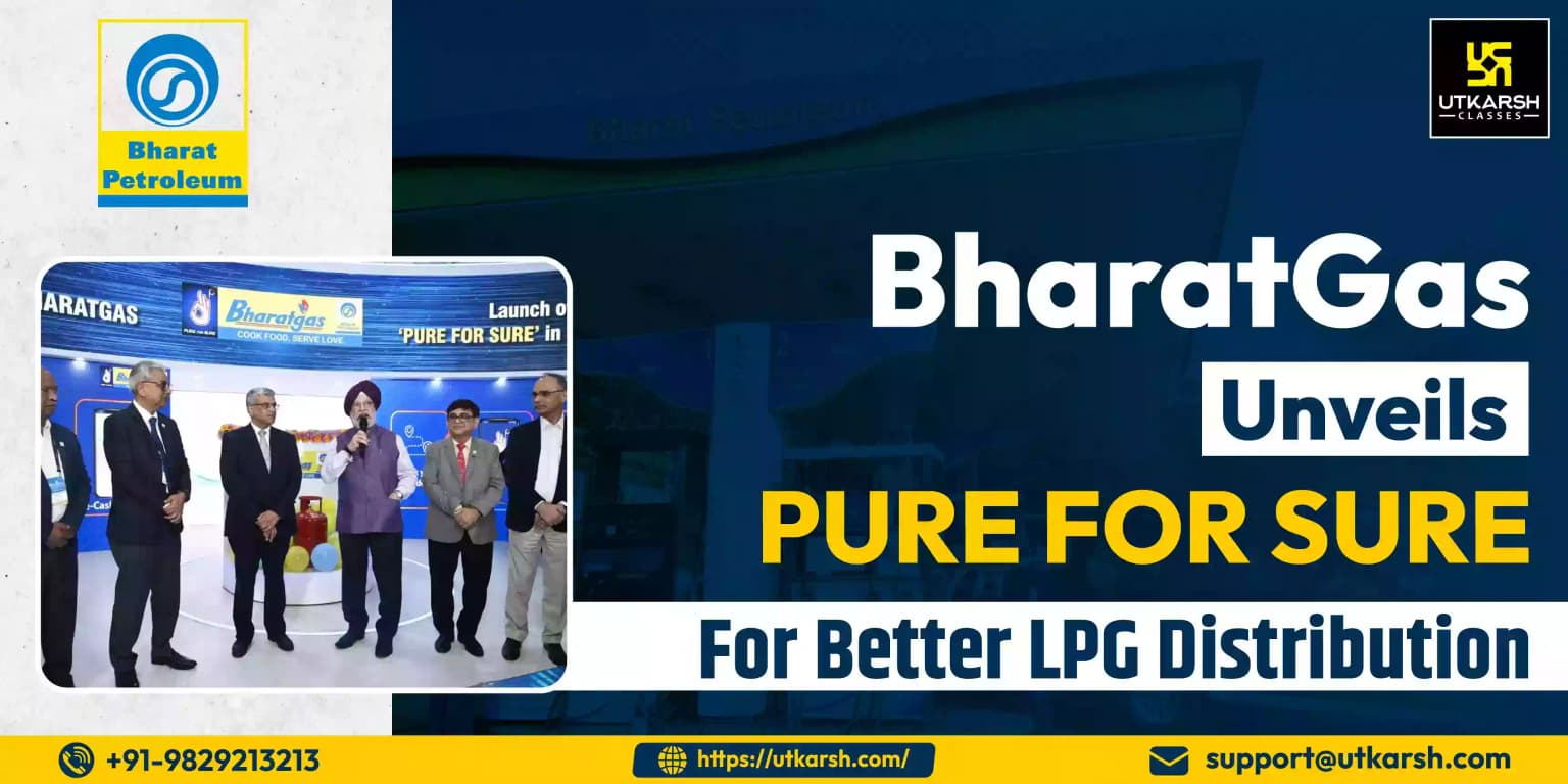 Bharat Gas unveils “Pure for Sure” for better LPG distribution
