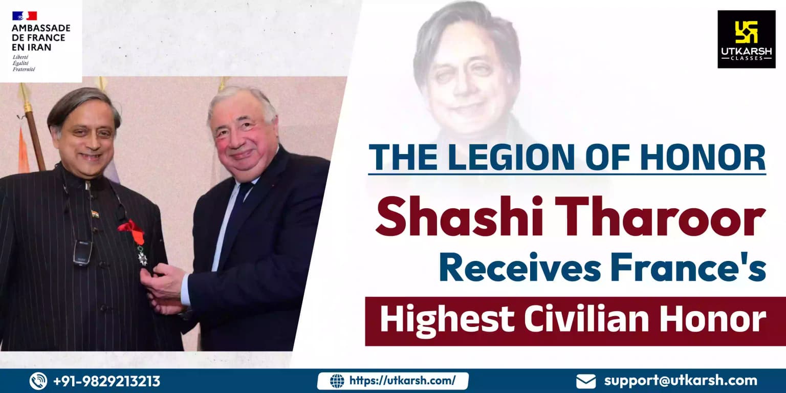 The Legion of Honor: Tharoor receives France's highest civilian honor