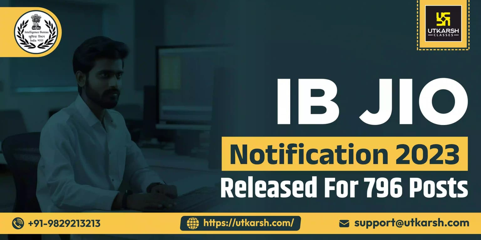 IB JIO Notification 2023 Released For 797 Posts