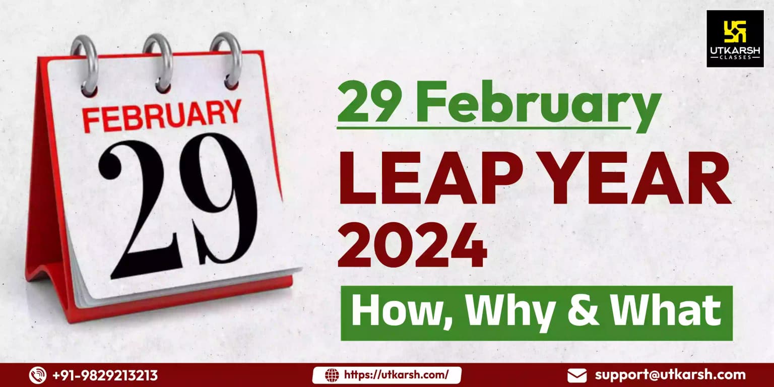 29 February Leap Year 2024: How, Why and What