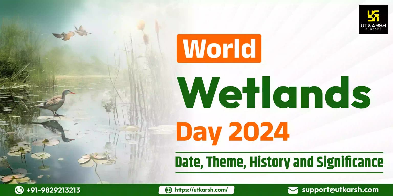 World Wetlands Day 2024: Date, Theme, History and Significance