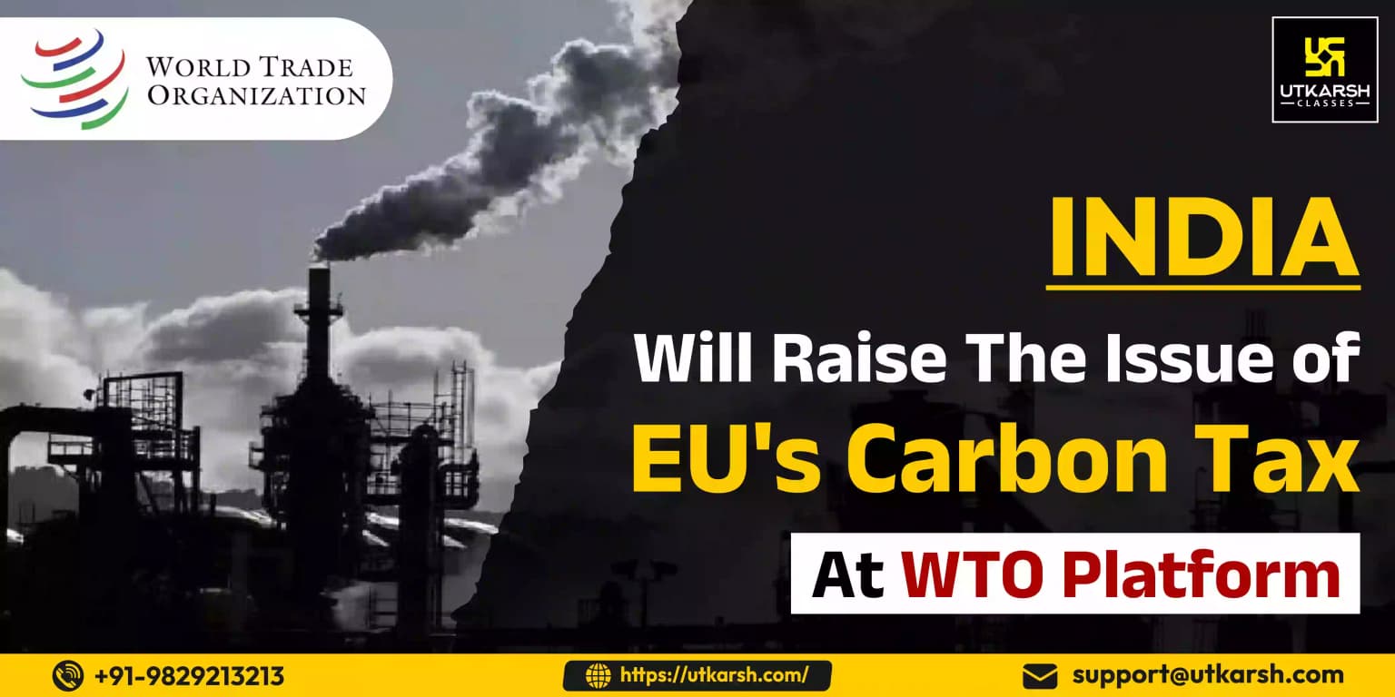 India will raise the issue of EU's carbon tax at WTO platform