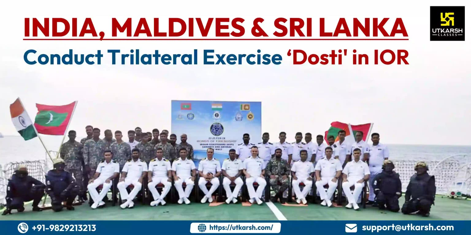 India, Maldives & Sri Lanka conduct trilateral exercise 'Dosti' in IOR