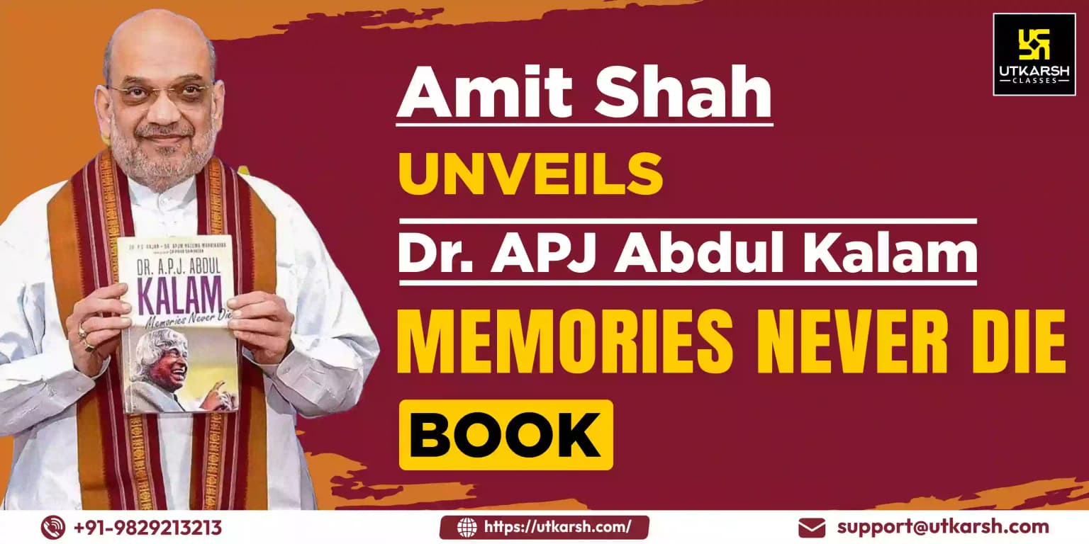 Amit Shah Unveils 'Dr. APJ Abdul Kalam: Memories Never Die' Book