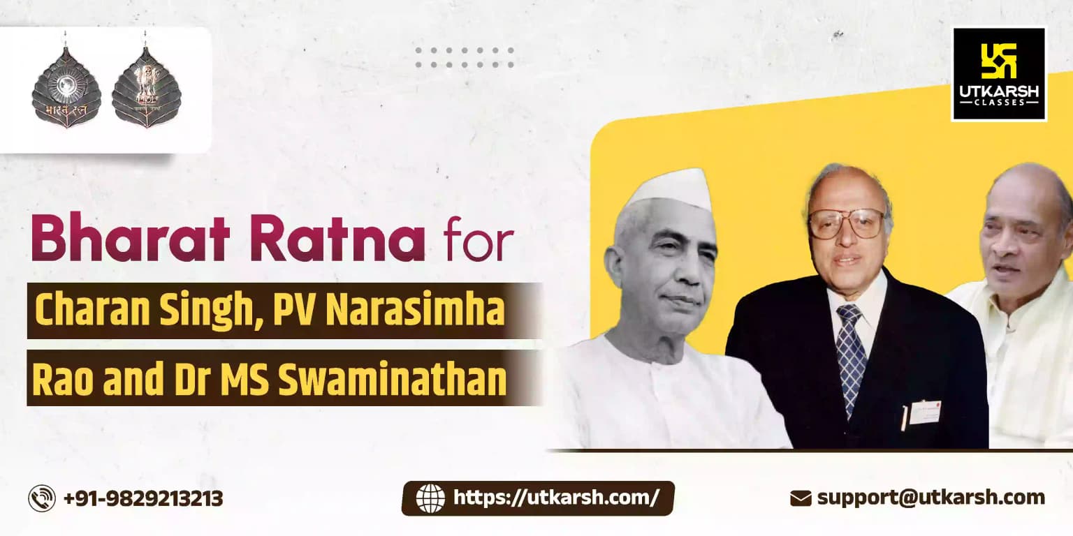 Bharat Ratna For Charan Singh, PV Narasimha Rao and Dr MS Swaminathan