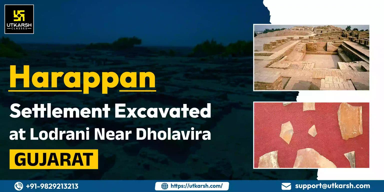Harappan Settlement Excavated at Lodrani near Dholavira, Gujarat