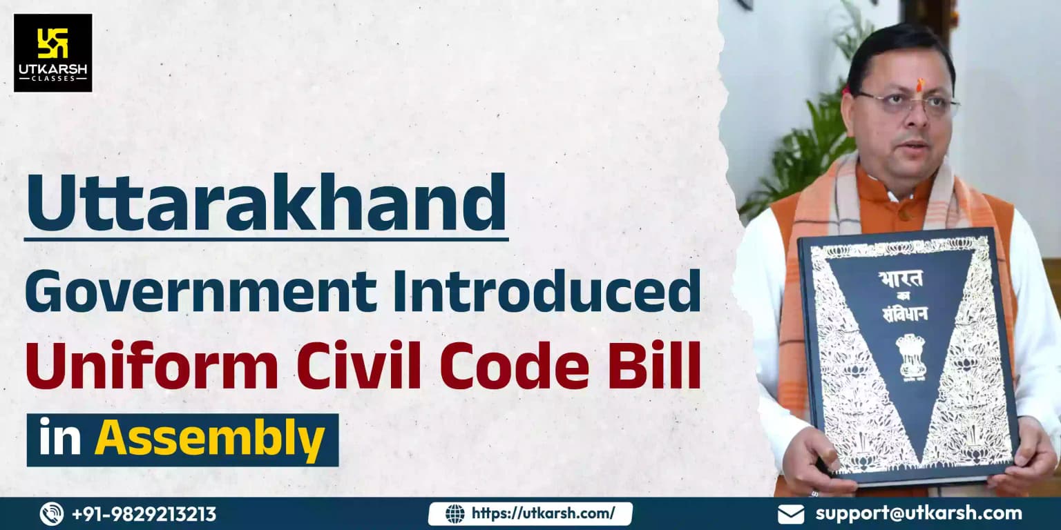 Uttarakhand Government Passed Uniform Civil Code Bill in Assembly