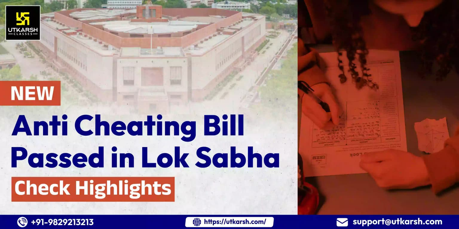 New Anti Cheating Bill Passed in Lok Sabha: Check Highlights