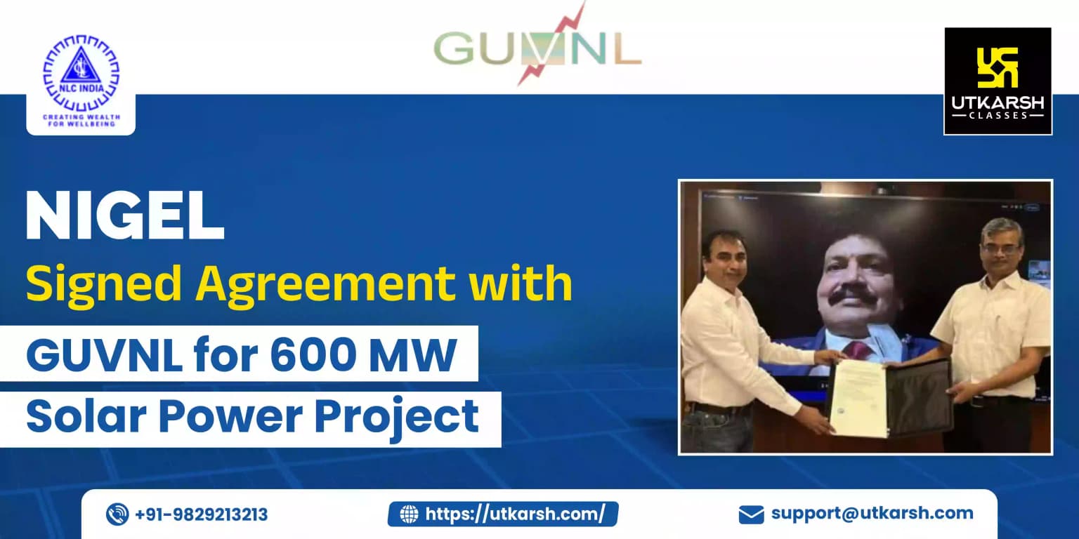 NIGEL Signed Agreement with GUVNL for 600 MW Solar Power Project