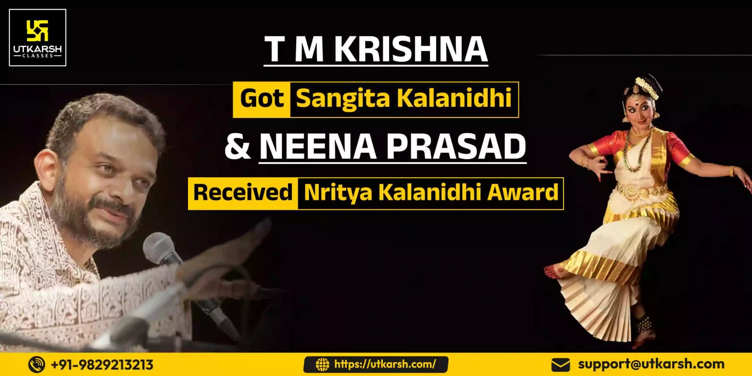 Krishna got Sangita Kalanidhi & Prasad received Nritya Kalanidhi Award