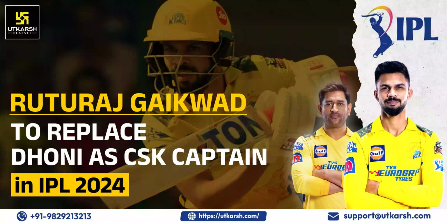 Ruturaj Gaikwad to replace Dhoni as CSK Captain in IPL 2024