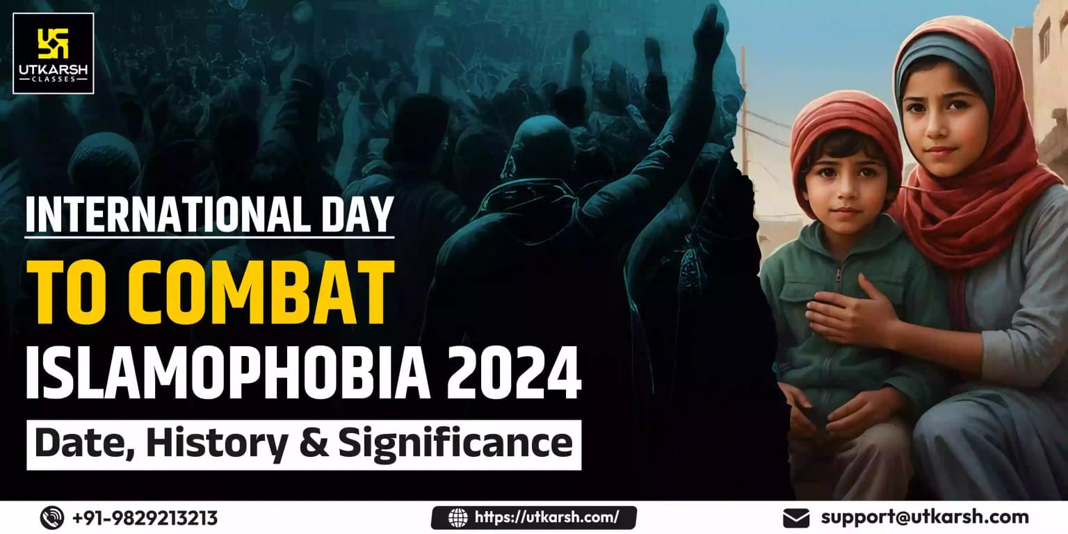 International Day to Combat Islamophobia 2024: Date, Theme & History