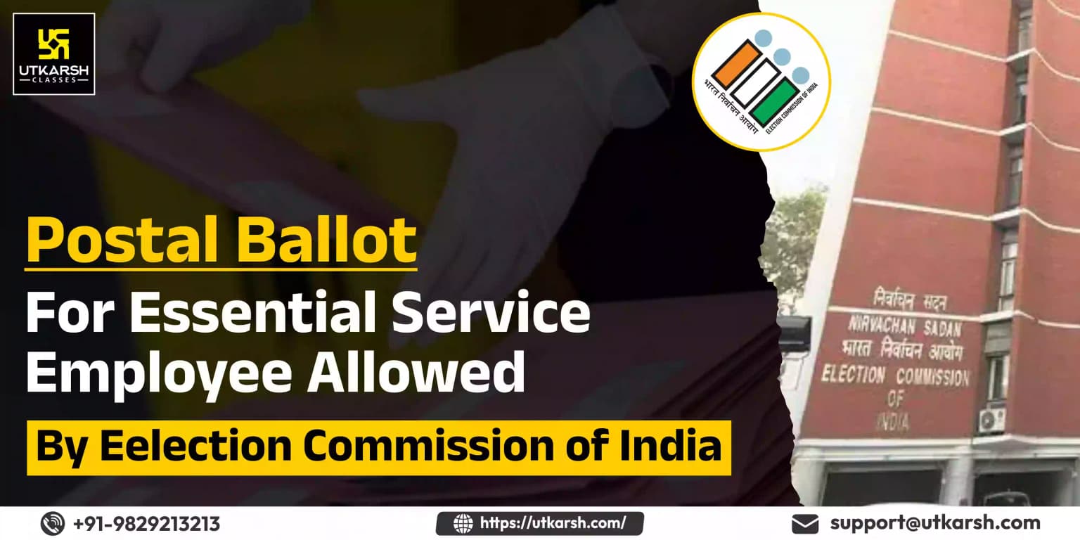 Postal Ballot For Essential Service Employee Allowed by ECI