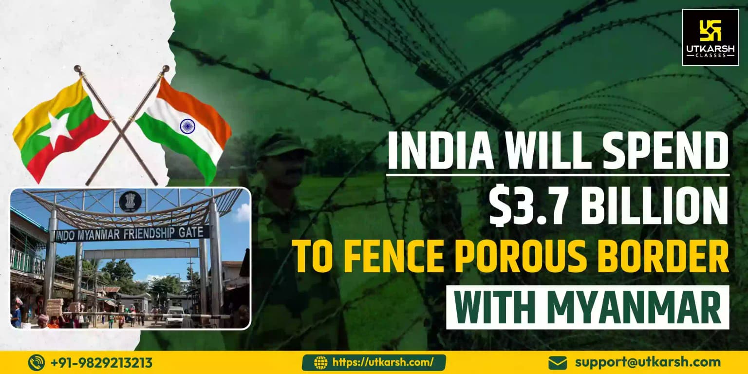 India will Spend $3.7 billion to Fence Porous Border with Myanmar