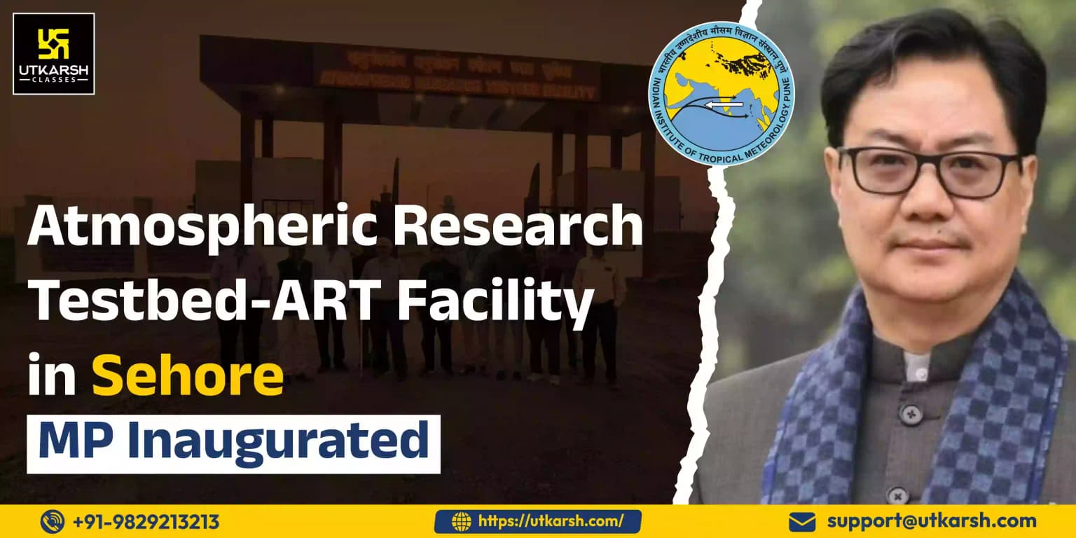 Atmospheric Research Testbed-ART facility in Sehore, MP Inaugurated