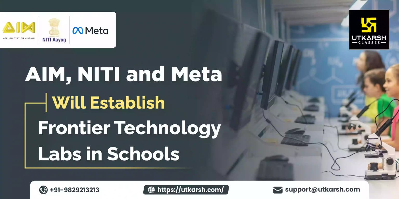 AIM, NITI and Meta Will Establish Frontier Technology Labs in Schools