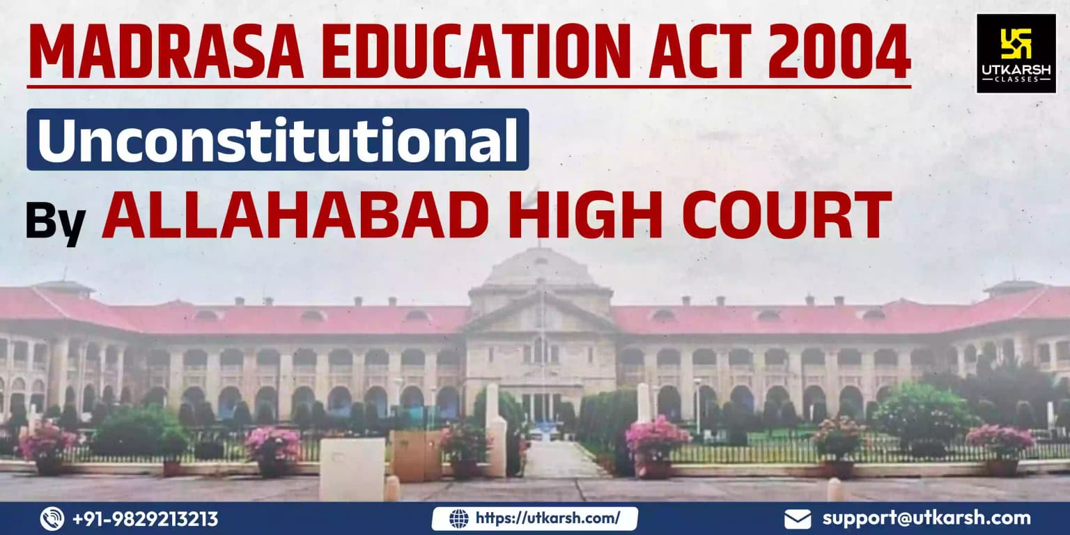 Madrasa Education Act 2004 Unconstitutional by Allahabad High Court