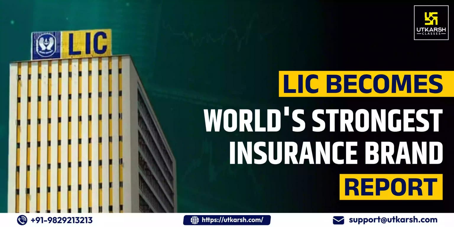 LIC becomes world's strongest insurance brand: Report