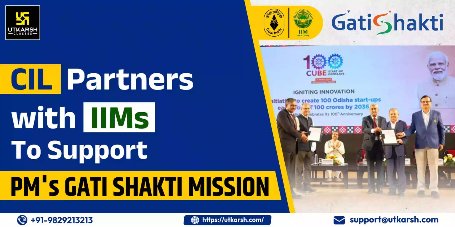 CIL Partners with IIMs to Support PM's Gati Shakti Mission