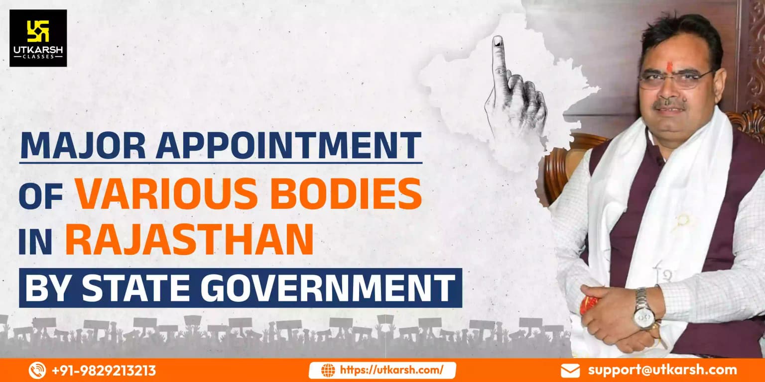 Major Appointment of Various Bodies In Rajasthan By State Government