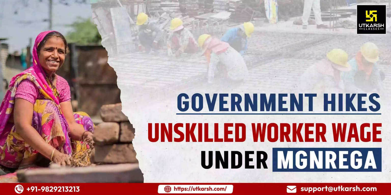 Government hikes unskilled worker wage under MGNREGA