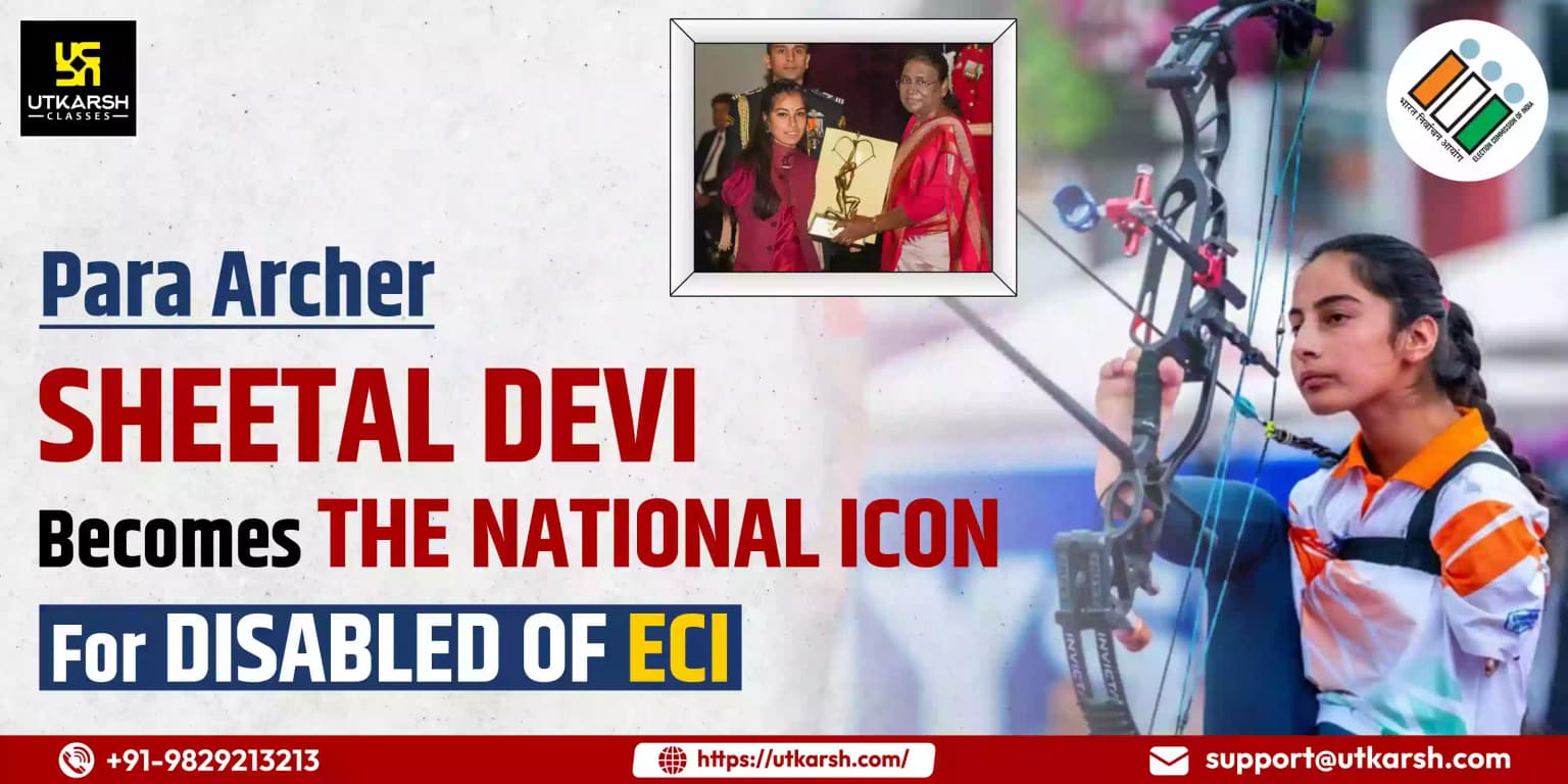 Para archer Sheetal Devi becomes the national icon for disabled of ECI