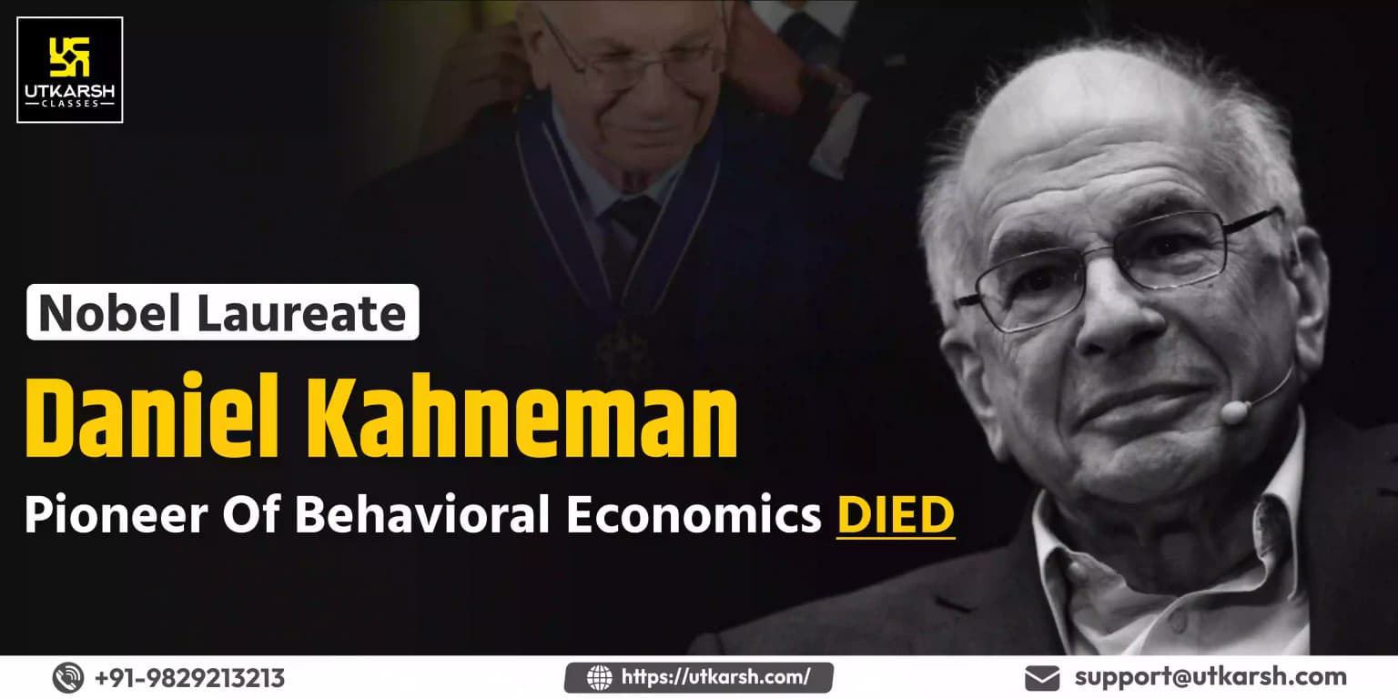 Nobel laureate Daniel Kahneman, pioneer of behavioral economics, died