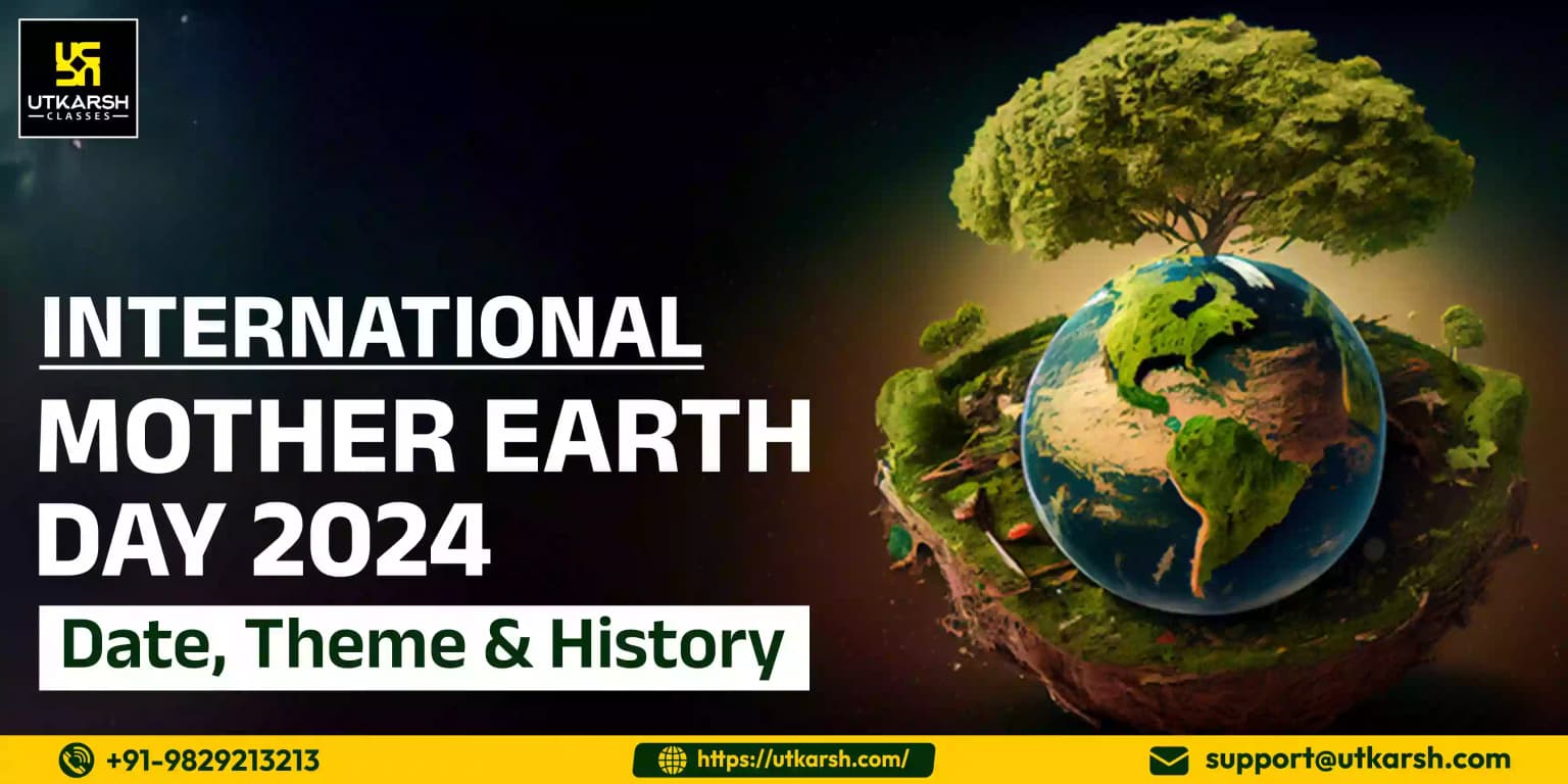 International Mother Earth Day 2024 : Date, Theme and History