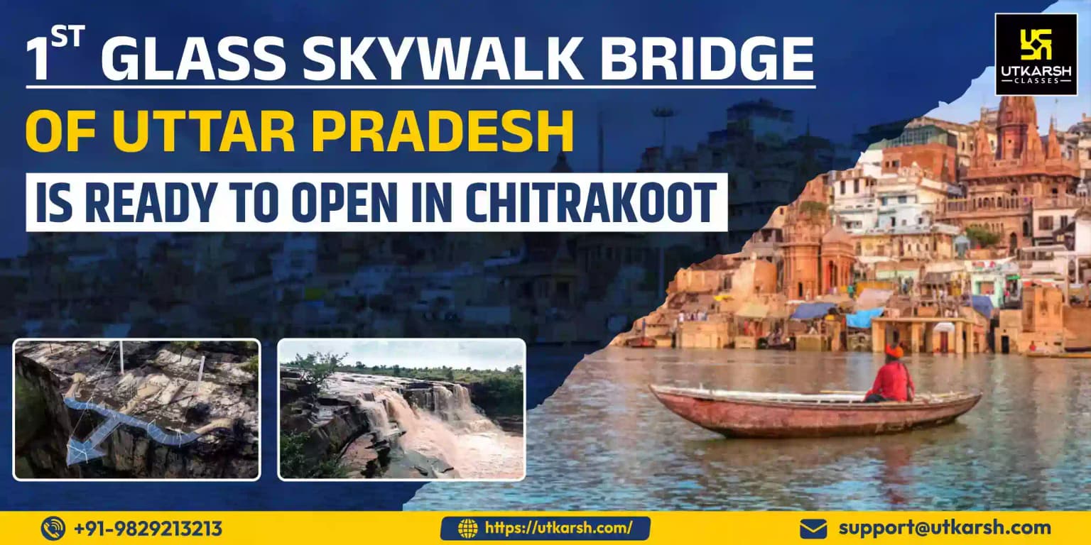 1st Glass Skywalk Bridge of UP is ready to open in Chitrakoot