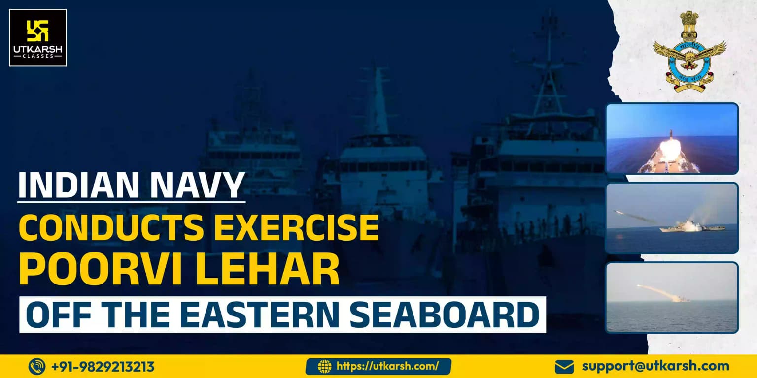 Indian Navy conducts 'Exercise Poorvi Lehar' off the eastern seaboard
